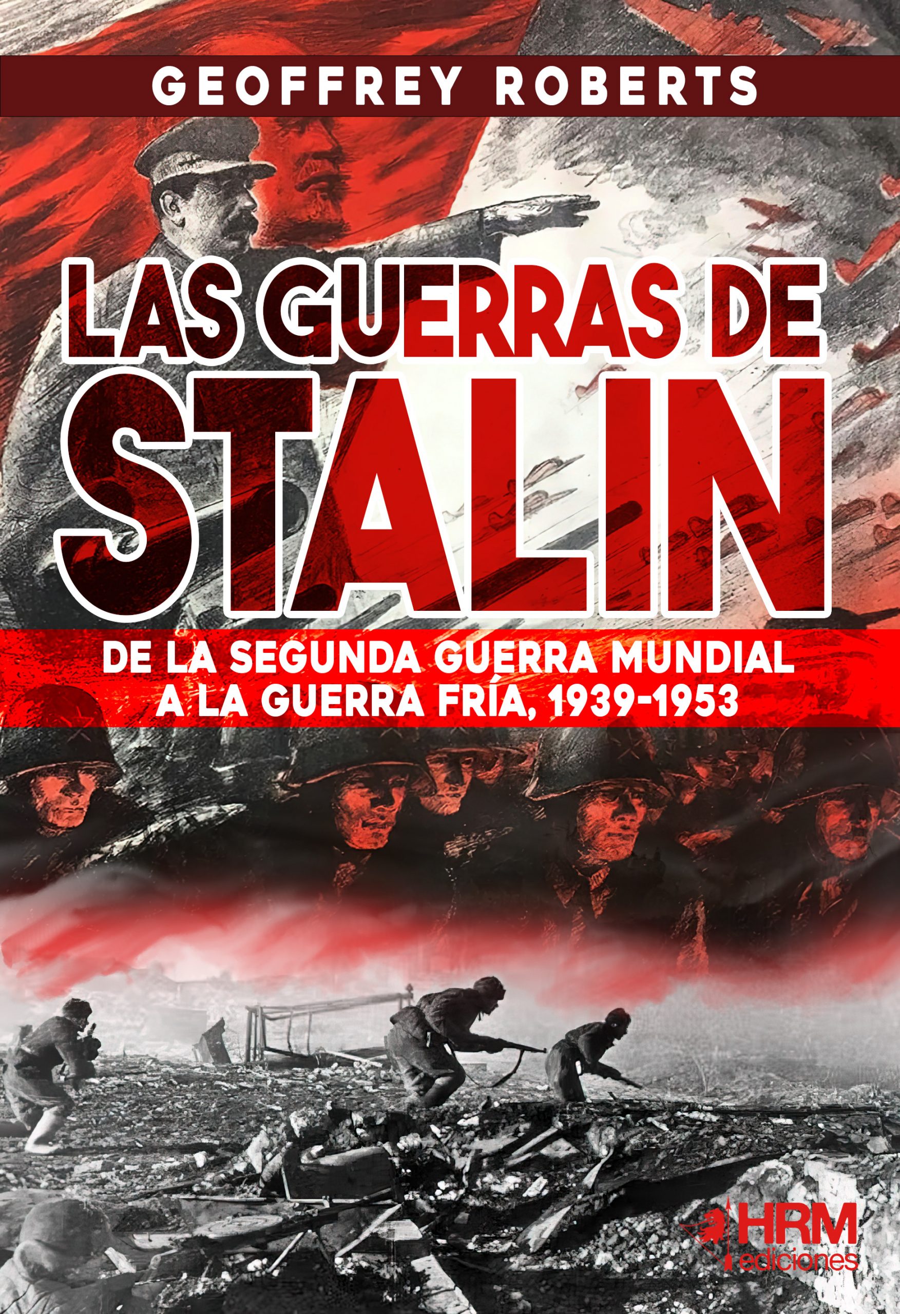Las Guerras de Stalin